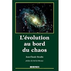L'Evolution au bord du chaos