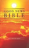 Bible: Good News Bible - Sunrise (Good News Bibles)