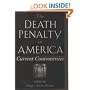 The Death Penalty in America: Current Controversies (Oxford paperbacks)
