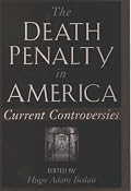 The Death Penalty in America: Current Controversies (Oxford paperbacks)