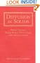 Diffusion in Solids: Field Theory, Solid-State Principles, and Applications