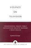 img - for Violence on Television book / textbook / text book