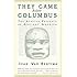 They Came Before Columbus: The African Presence in Ancient America (Journal of African Civilizations)