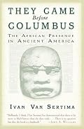 They Came Before Columbus: The African Presence in Ancient America