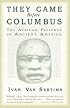 They Came Before Columbus: The African Presence in Ancient America