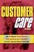 Book Customer Care: How to Create an Effective Customer Focus