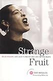 Strange Fruit: Billie Holiday, Cafe Society and an Early Cry for Civil Rights