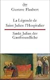 Sankt Julian der Gastfreundliche / La Legende de Saint Julien l'Hospitalier