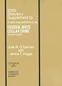 2005 Statutory Supplement to Cases and Materials on Federal White Collar Crime (American Casebook Series)