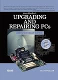 Upgrading and Repairing PCs (15th Edition) (Upgrading and Repairing Pcs)