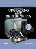 Upgrading and Repairing PCs (15th Edition) (Upgrading and Repairing Pcs)