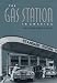Book The Gas Station in America (Creating the North American Landscape)