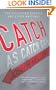 Catch As Catch Can