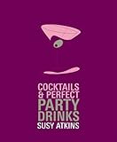 Cocktails & perfect party drinks