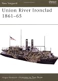 Union River Ironclad 1861-65 (New Vanguard)