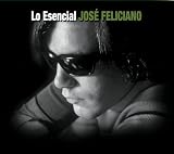 José Feliciano - Lo Esencial