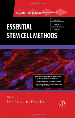 Essential Stem Cell Methods (Reliable Lab Solutions)