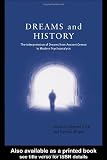 Dreams and History: The Interpretation of Dreams from Ancient Greece to Modern Psychoanalysis