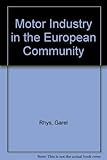 The motor industry in the European Community