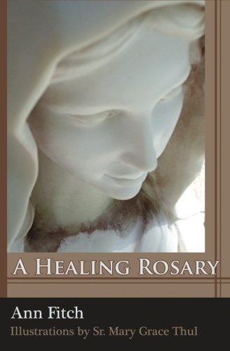 A Healing Rosary