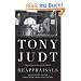 Reappraisals: Reflections on the Forgotten Twentieth Century
