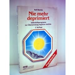 Rolf Merkle: Nie mehr deprimiert