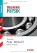 Bücher : Training Physik / Grundwissen Physik - Mittelstufe 1 für G8: Aufgaben mit Lösungen.