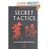 Secret Tactics: Lessons from the Great Masters of Martial Arts