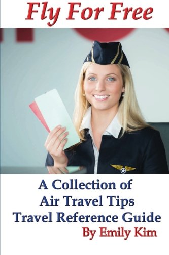 How To Buy Cheap Airline Tickets: Updated 2012 Airline Rule Changes (Volume 5)