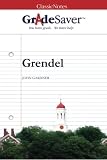 GradeSaver(TM) ClassicNotes: Grendel