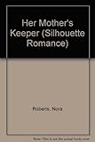 Her mother's keeper