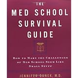 the med school survival guide  how to make the challenges of med school seem like small stuff