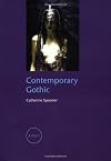 Contemporary Gothic (Reaktion Books - Focus on Contemporary Issues)