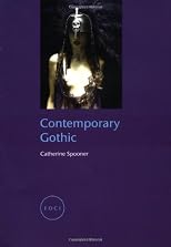Contemporary Gothic (Reaktion Books - Focus on Contemporary Issues)