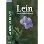 Lein - Linum usitatissimum: Das Buch zur Heilpflanze des Jahres 2005