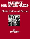 Ultimate Van Halen Guide: Music, History and Partying