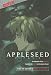 Appleseed Movie Book: Volume 1