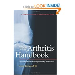 The Arthritis Handbook: Improve Your Health and Manage the Pain Of Osteoarthritis