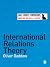International Relations Theory (SAGE Course Companions)