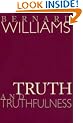 Truth and Truthfulness: An Essay in Genealogy