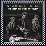 Review Roddy Radiation  / Skabilly Rebel Anthology