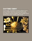 Daytime Emmy: Daytime Emmy -Palkinnon Voittaneet Henkil T, David Bowie, Barbra Streisand, Steven Spielberg, Rob Paulsen, Bruce Timm