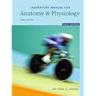 Laboratory Manual for Anatomy and Physiology, Main Version (3rd Edition) by Michael G. Wood