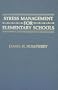 Stress Management for Elementary Schools