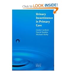 Urinary Incontinence in Primary Care by Linda Cardozo, David Staskin and Roger S Kirby