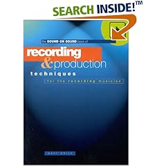 Recording & Production Techniques (Sound on Sound)