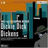Dickie Dick Dickens - Alexandra und Rolf Becker