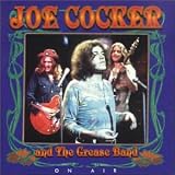 Joe Cocker & The Grease Band - On Air
