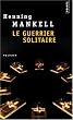 Le Guerrier solitaire