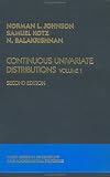Continuous Univariate Distributions, Vol. 1 (Wiley Series in Probability and Statistics)